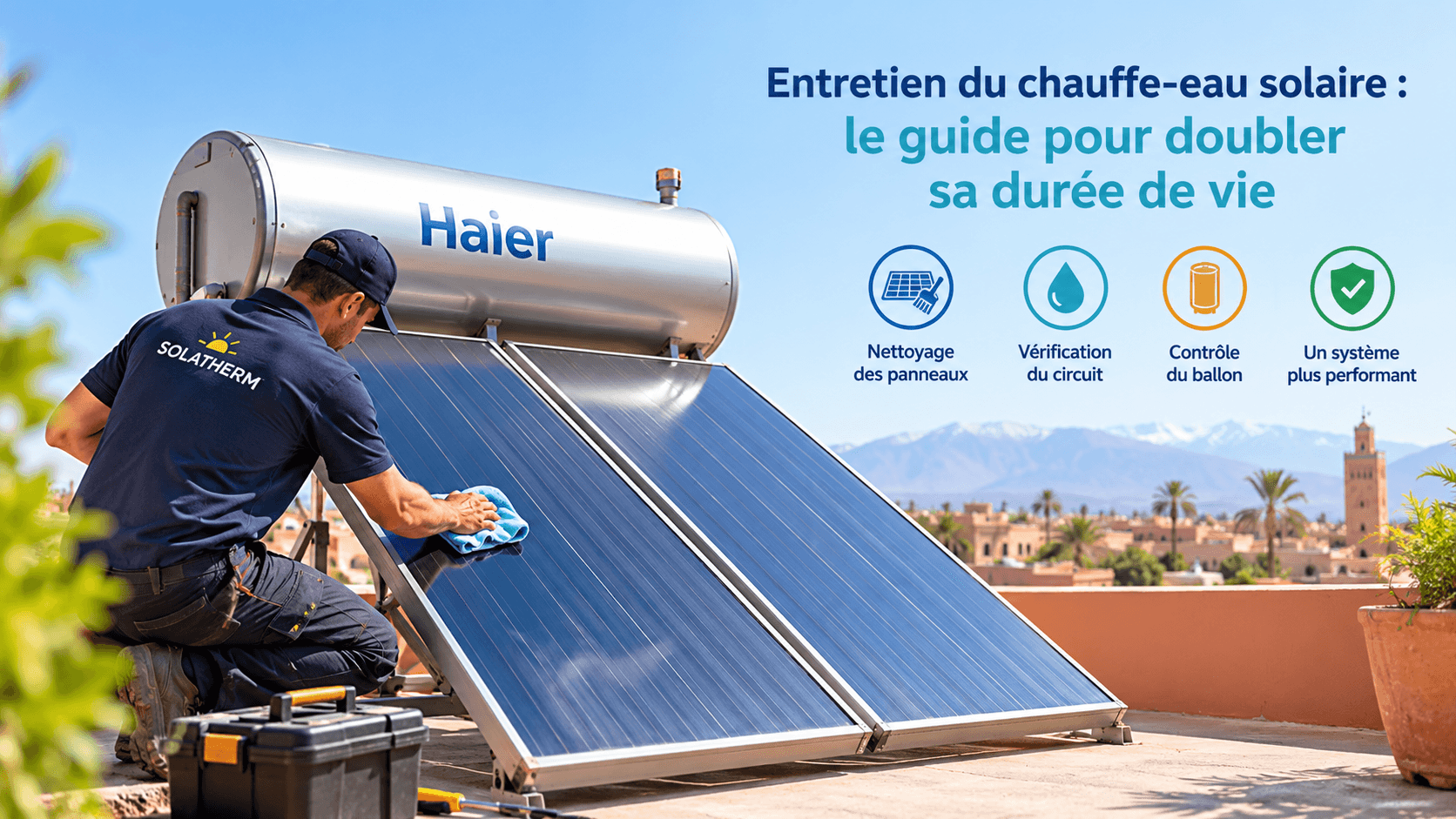 Entretien du chauffe-eau solaire : le guide pour doubler sa durée de vie